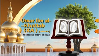 Umar ibn AlKhattab RA  The Second Caliph of Islam seerat [upl. by Ermey]