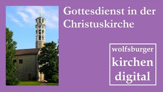 Gottesdienst am 7 Januar 2024 Christuskirche Wolfsburg [upl. by Romilda]