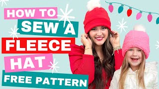 EASY Fleece Hat Sewing Tutorial and Free Pattern [upl. by Anaerda893]