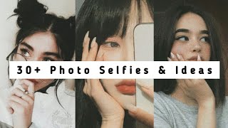 30 Photo Selfies Selfie Ideas  Selfie Poses  Instagram Photo Ideas Aesthetic  Love Carlos [upl. by Ahseenak]