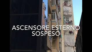 ♦️ ASCENSORE ESTERNO SOSPESO ♦️ [upl. by De]