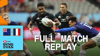 All Blacks secure HUGE Semifinal win  New Zealand vs France  Vancouver HSBC SVNS  Full Match [upl. by Tisbe]