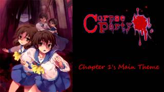 Corpse Party Blood Covered OST  Chapter 1s Main Theme Extended [upl. by Merwin]