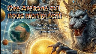 Les archons dans le gnosticisme [upl. by Brena]