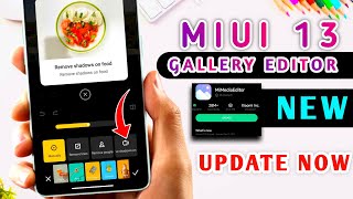 Official Install Miui 13 Mi Gallery Editor App Update Released With New Features Like Remove Shadow [upl. by Aserehtairam901]