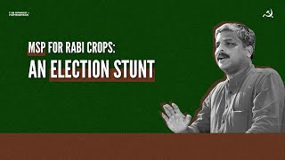 MSP for Rabi Crops An Election Stunt says Vijoo Krishnan [upl. by Gnud]