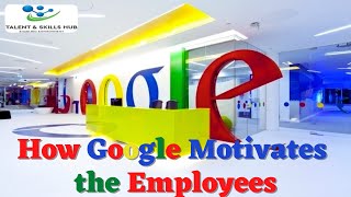 Googles Secret Strategy for Motivating Workers [upl. by Ycam]