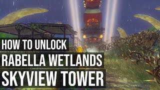 How To Unlock Rabella Wetlands Skyview Tower TotK  Zelda Tears of the Kingdom [upl. by Mas]