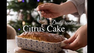 Recipe Winter Citrus Cake with Honey Glaze Routine of a cozy home in the kitchen Best winter cake [upl. by Clarinda]