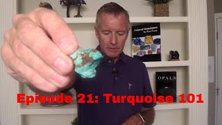 Episode 21 Turquoise 101 [upl. by Cher]