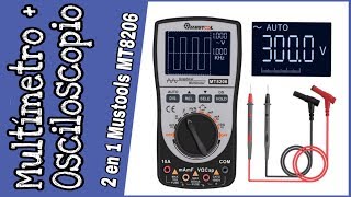 CÓMO UTILIZAR UN MULTÍMETRO  OSCILOSCOPIO MUSTOOLS MT8206 [upl. by Olegnad550]