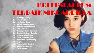 Nike Ardilla  Lagu Lawas Terpopuler Nike Ardilla [upl. by Annuhsal314]