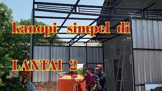 kanopi balkon lantai 2 simpel [upl. by Hourigan]