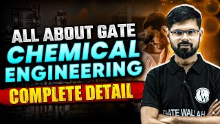 All About GATE Chemical Engineering  Complete Details [upl. by Aneeuqal]