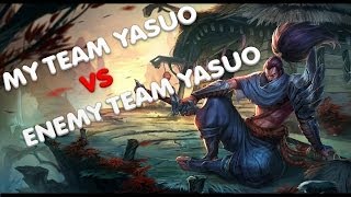 An Analysis My Team Yasuo vs Enemy Team Yasuo [upl. by Kelsey]