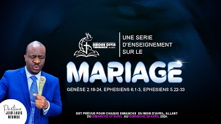 ENSEIGNEMENT SUR LE MARIAGE  Partie 1  Pasteur JeanLouis NTUMBA  07042024 [upl. by Chandless]