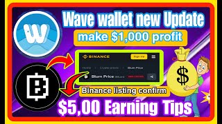 📢Blum Binance listing confirm 🤑 Wave Wallets Ocean Token Mining update 🤑Btctamil [upl. by Ezmeralda545]