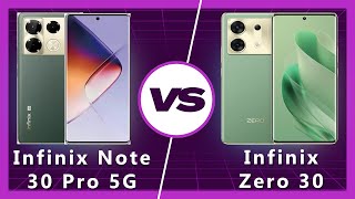 Infinix Note 40 Pro vs Zero 30 Which Budget Beast Reigns Supreme [upl. by Witherspoon]