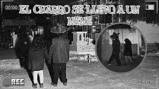 EL CHARRO NEGRO SE LLEVÓ A UN NIÑO [upl. by Ahsurej831]