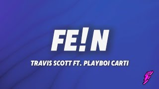 Travis Scott FT Playboi Carti  Fen Lyrics [upl. by Viola]