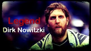 Dirk Nowitzki  Legend ᴴᴰ [upl. by Aubrey]