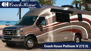 Luxury RV Tour Coach House Platinum IV 272 XL Walkthrough  Built on Ford E450 Chassis [upl. by Enoj]