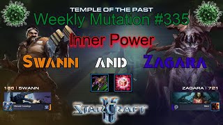 StarCraft 2 Weekly Mutation 335 Inner Power Swann amp Zagara [upl. by Hahn663]