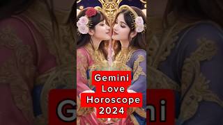 Gemini Love Horoscope 2024 [upl. by Caldera718]