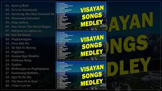 VISAYAN SONGS MEDLEY 🎶 Ayaw g Buhi  To Love Somebody  Samtang Ako May Kinabuhi Pa [upl. by Servais]