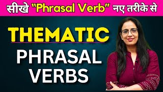 Thematic Phrasal Verb  Phrasal Verb सिखने का नया तरीका  Learn with Tricks  English With Rani Mam [upl. by Airdnekal]