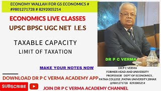 TAXABLE CAPACITY AND LIMIT OF TAXATION [upl. by Ahsinawt]