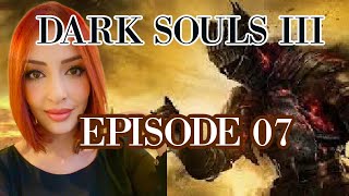 DARK SOULS 3  EPISODE 07 ANOOOOR LAAAAAANDOOOO [upl. by Eugene]