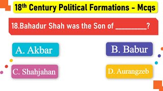 MCQ Questions for Class 7 History Chapter 10 Eighteenth Century Political Formations with Answers [upl. by Martens]