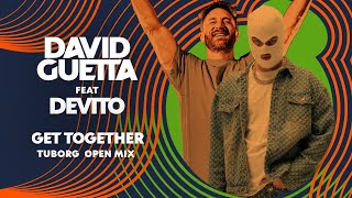 DAVID GUETTA FEAT DEVITO  GET TOGETHER TUBORG OPEN MIX [upl. by Yelsnia]