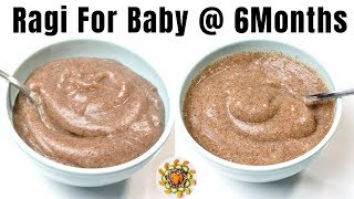 Ragi Porridge for Baby at 6 Months  Ragi Baby Food after 6 Months  6 Month Baby Food Indian [upl. by Ralyks]