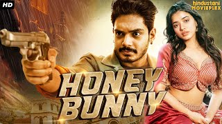 Honey Bunny Full South Indian Action Blockbuster Movie In Hindi Dubbed  Akash Puri Ketika Sharma [upl. by Anaeed]