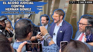 CONFERENCIA de PRENSA sobre el ACOSO JUDICIAL en mi CONTRA  Hernán Gómez [upl. by Balf]