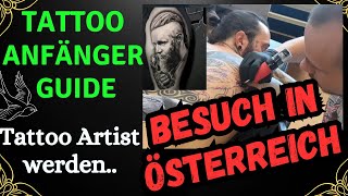 Tattoo Anfänger Guide  Tätowierer werden  Tattoo Studio in Österreich  Tirol [upl. by Ailices]