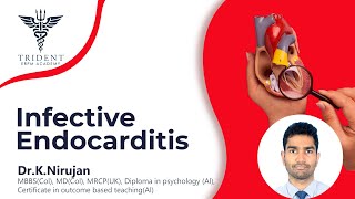 Infective EndocarditisTrident ERPM Academy  ERPM PLAB AMC USMLE [upl. by Eeliab99]