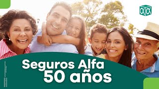 Seguros Alfa 50 años [upl. by Spanos]