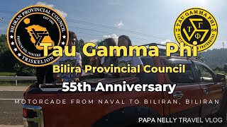 TAU GAMMA PHI  BILIRAN PROV COUNCIL MOTORCADE  55TH ANNIVERSARY  BILIRAN BILIRAN [upl. by Koziel]