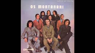 OS MONTANARI 1973  LP Mini 7 polegadas Alta Qualidade COMPLETO [upl. by Acired]