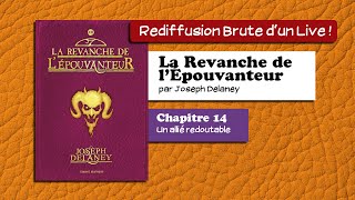 🔴📙🔊 La revanche de lÉpouvanteur Tome XIII 14  Un allié redoutable  Livre Audio [upl. by Pani212]