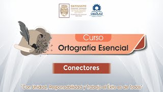 Curso Ortografía Esencial Clase 10 Conectores [upl. by Erroll]