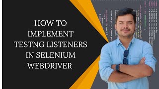 How to Implement TestNG listeners in Selenium Webdriver [upl. by Kendal]