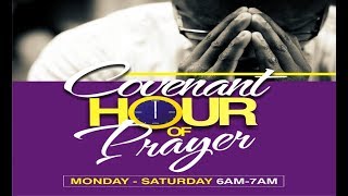 COVENANT HOUR OF PRAYER  FEBRUARY 5th 2019 [upl. by Frentz]