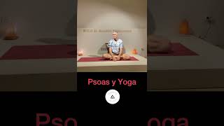 Psoas y yoga [upl. by Ennovyhs]