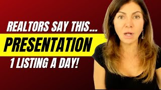 Realtors SAY This…”Listing Presentation” To Get 1 Listing A Day [upl. by Gilles232]