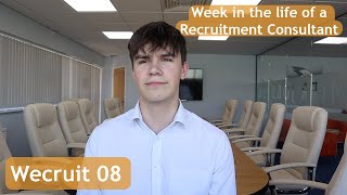 Week in the life of a Recruitment Consultant  Wecruit 08 [upl. by Amargo]