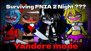 Surviving FNIA 2 Night 4 Yandere Mode pt1 Gacha Club [upl. by Malchus527]